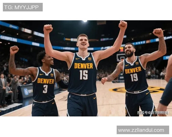 尼古拉·约基奇如何带领丹佛掘金实现历史性突破与篮球革新